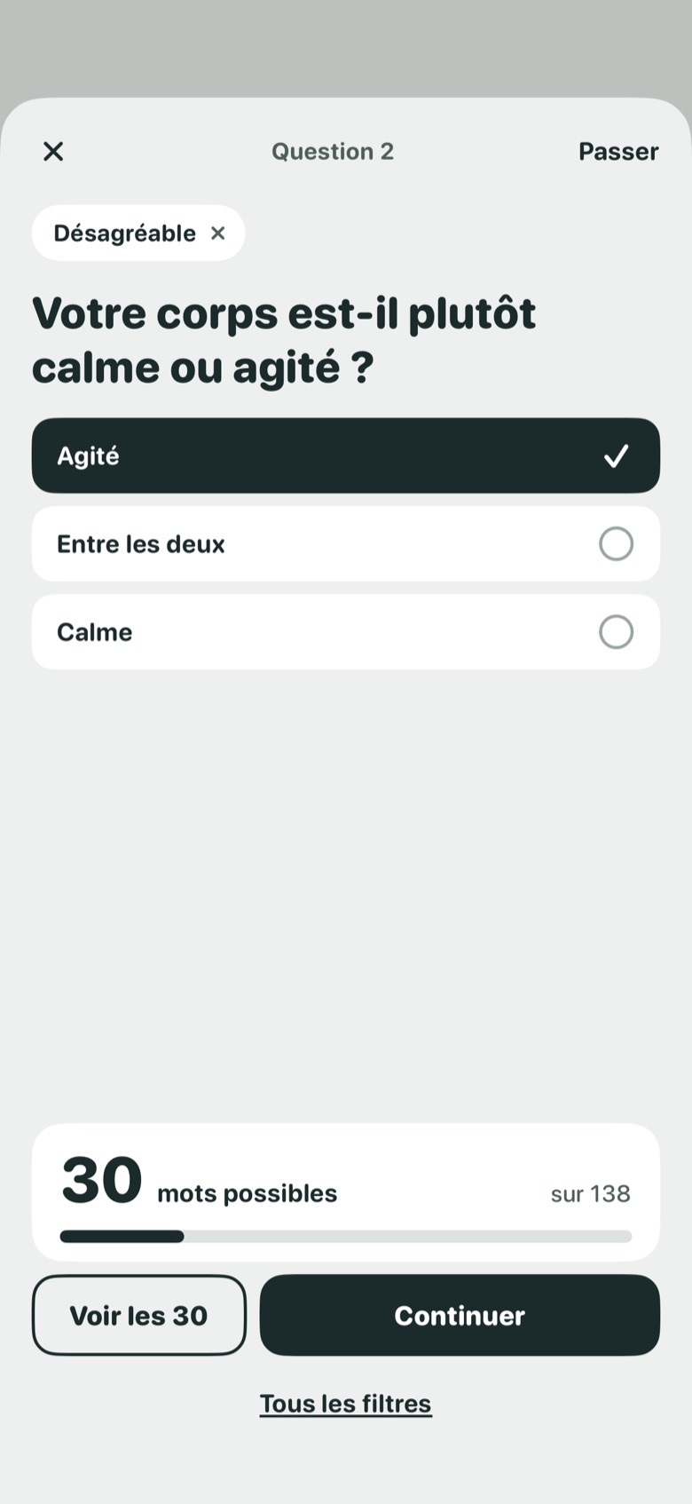 Capture de l'app : la deuxième question, « Votre corps est-il plutôt calme ou agité ? ».